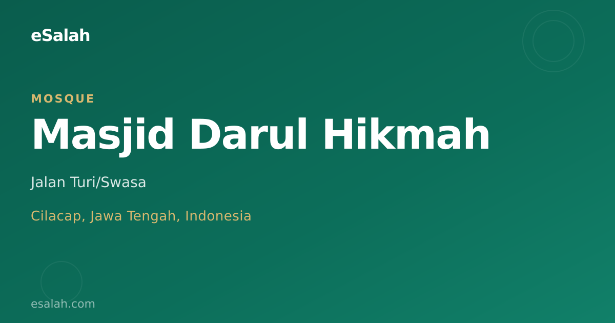 Masjid Darul Hikmah Adiraja: Pusat Ibadah yang Menyatu dengan Jiwa Cilacap